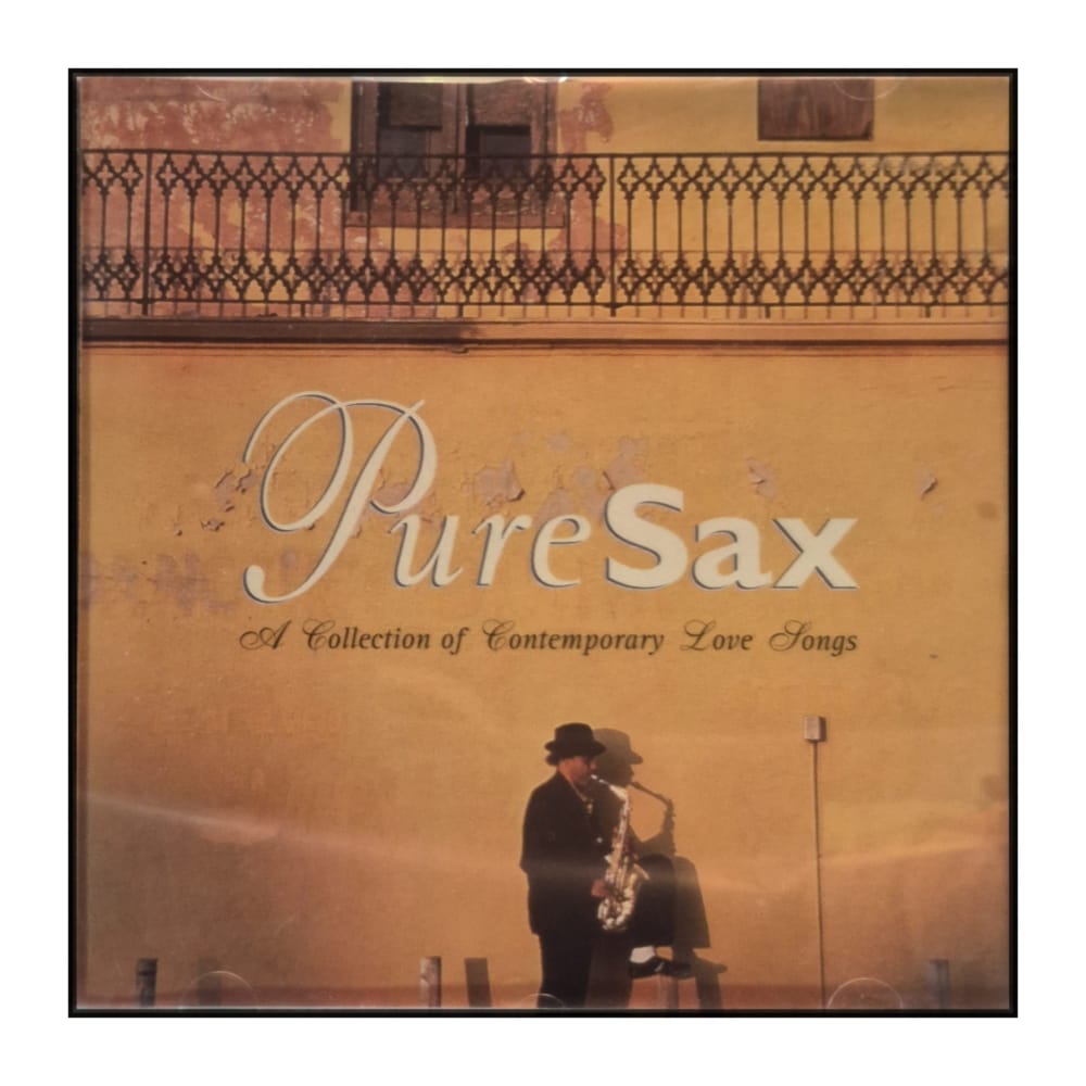 Pure Sax: A Collection Of Contemporary Love Songs