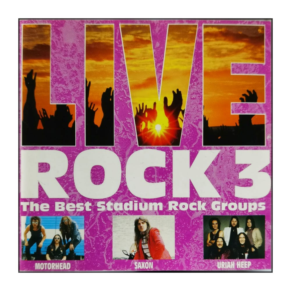 Live Rock 3: The Best Stadium Rock Groups