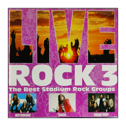 Live Rock 3: The Best Stadium Rock Groups