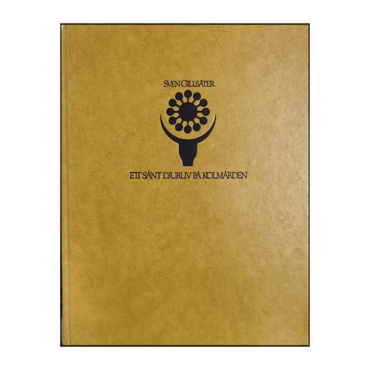 Sven Gillsäter: Ett Sånt Djurliv På Kolmården