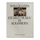 Sven Gillsäter: Ett Sånt Djurliv På Kolmården