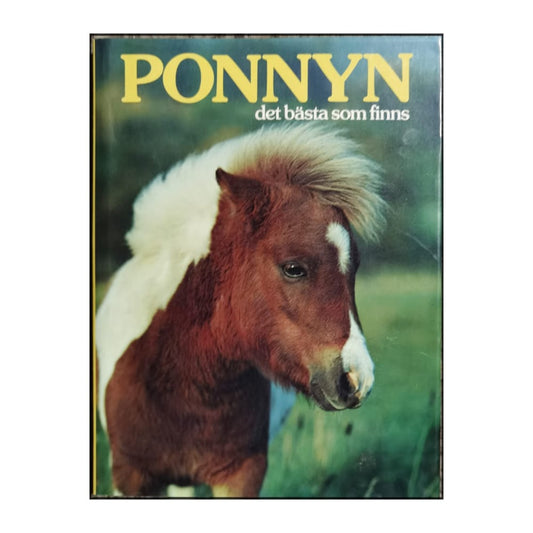 Ponnyn: Det Bästa Som Finns
