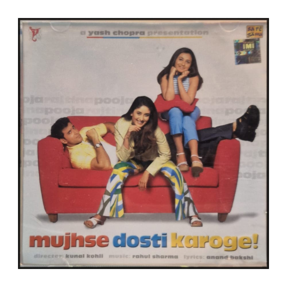Mujhse Dosti Karoge: Rahul Sharma & Anand Bakshi