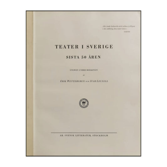 Teater I Sverige Sista 50 Åren