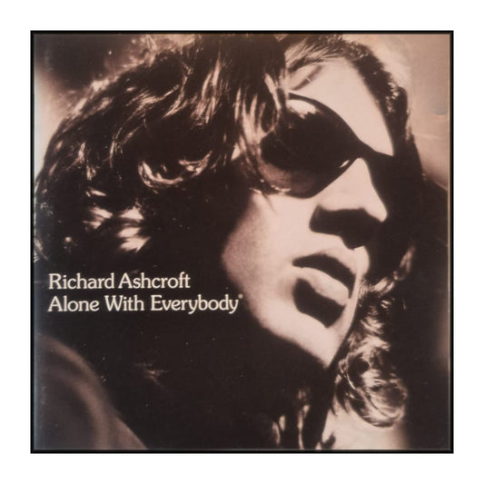 Richard Ashcroft: Alone With Everybody