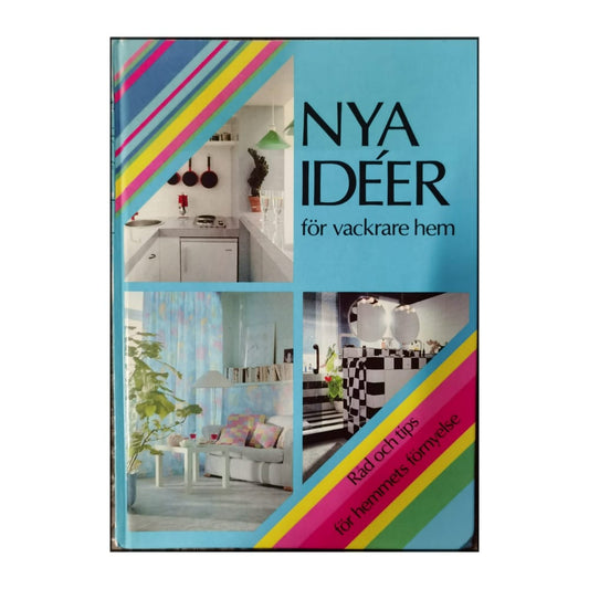 Bo Bra: Nya Idéer För Vackrare Hem