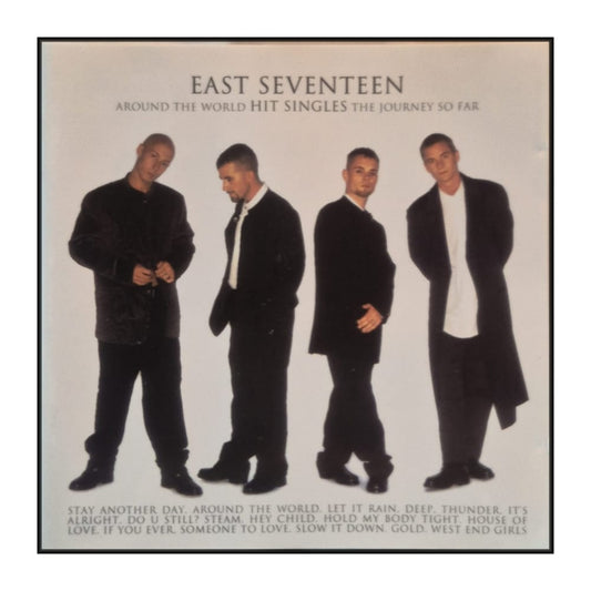 East Seventeen: Around The World (Hit Singles The Journey So Far)