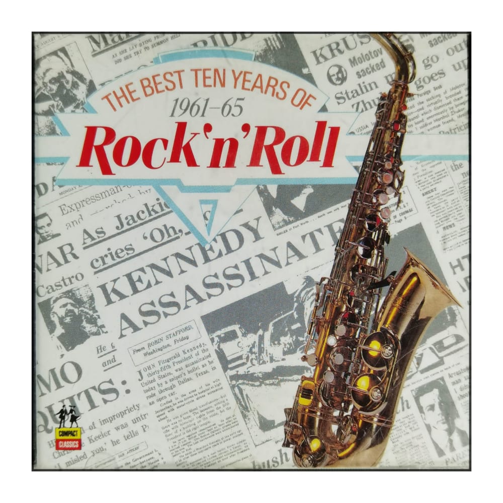 The Best Ten Years Of Rock & Roll 1961-65