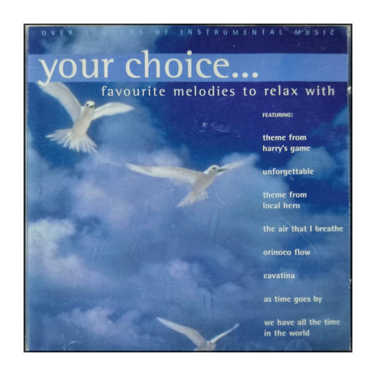 Your Choice: Favourite Melodies To Relax With
