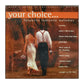 Your Choice: Favourite Romantic Melodies