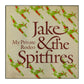 Jake & The Spitfires: My Private Rodeo