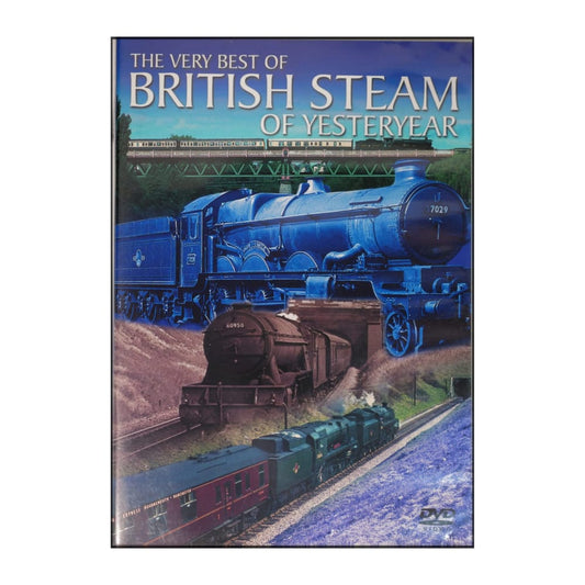 The Very Best Of British Steam Of Yesteryear