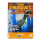 When Dinosaurs Ruled: Beyond T-Rex