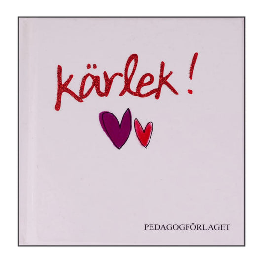 Gunnel Swärd & Kjell Swärd: Kärlek