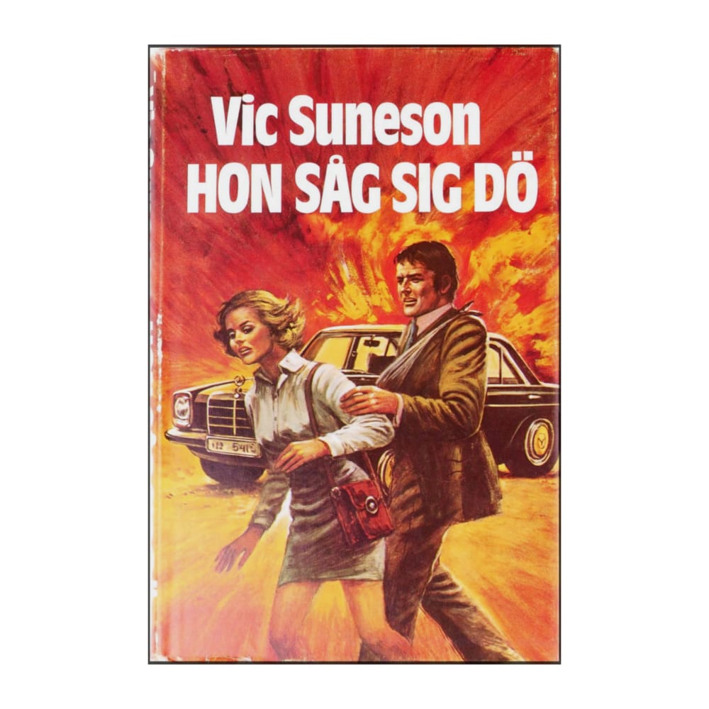 Vic Suneson: Hon Såg Sig Dö