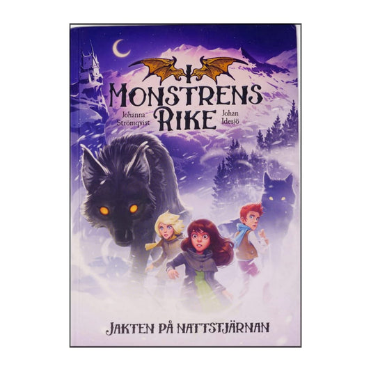 Johan Idesjö & Johanna Strömqvist: Monstrens Rike Jakten På Nattsjärnan