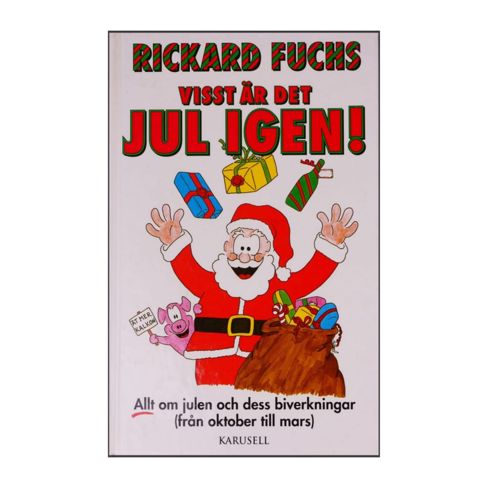Rickard Fuchs: Visst Är Det Jul Igen