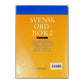 Svensk Ordbok 2 N-Ö