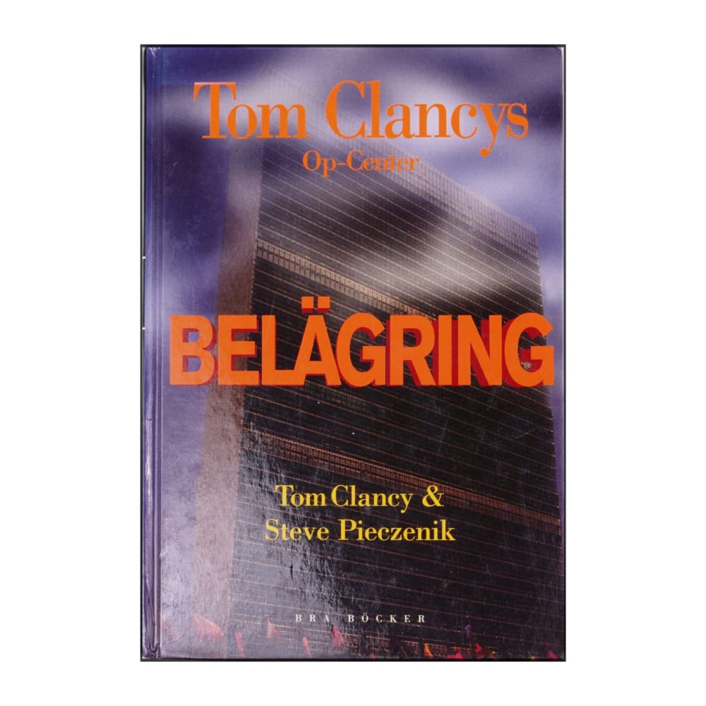 Tom Clancy & Steve Pieczenik: Belägring
