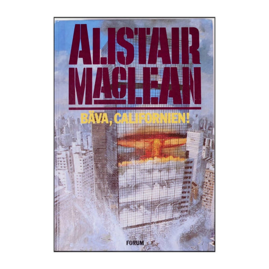 Alistair Maclean: Bäva Californien