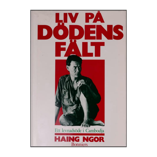 Haing Ngor: Liv På Dödens Fält