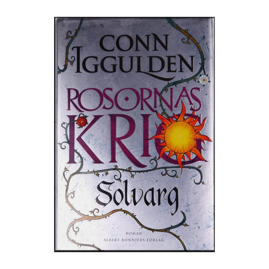 Conn Iggulden: Rosornas Krig Solvarg