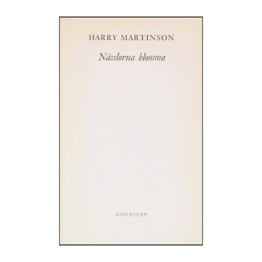 Harry Martinson: Nässlorna Blomma