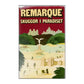 Erich Maria Remarques: Skuggor I Paradiset