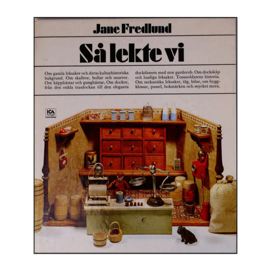 Jane Fredlund: Så Lekte Vi