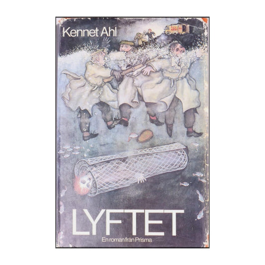 Kennet Ahl: Lyftet