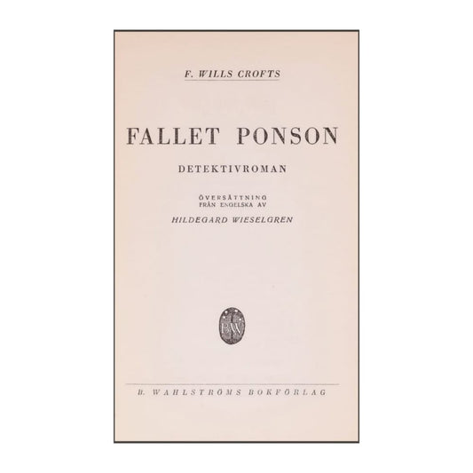 F. Wills Crofts: Fallet Ponson