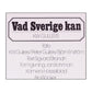 Sigvard Strandh: Vad Sverige Kan