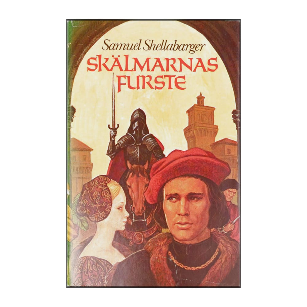 Samuel Shellabarger: Skälmarnas Furste