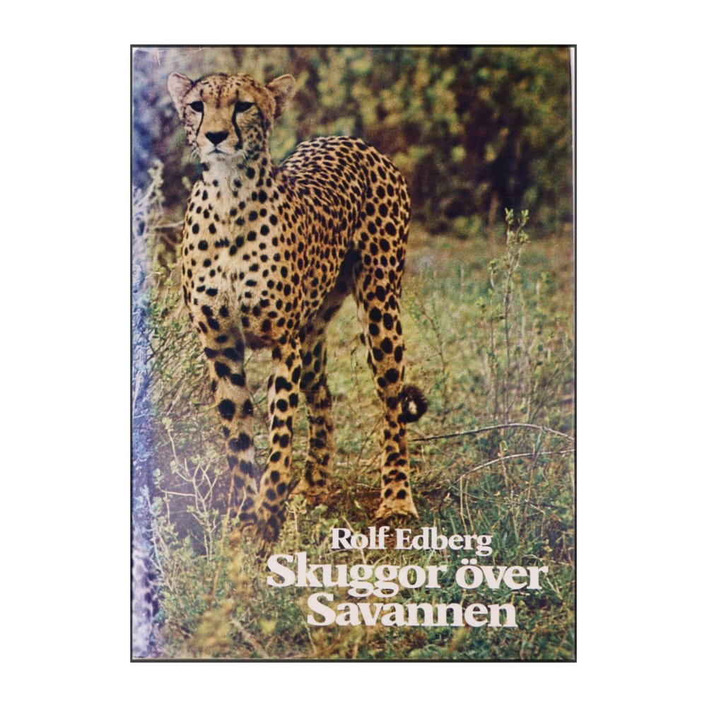 Rolf Edberg: Skuggor Över Savannen