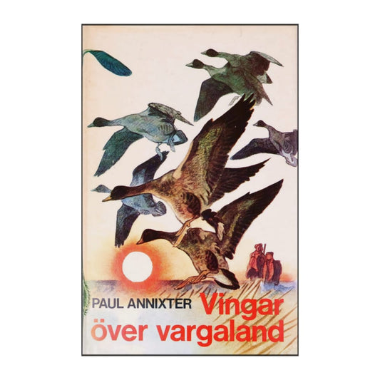 Paul Annixter: Vingar Över Vargaland