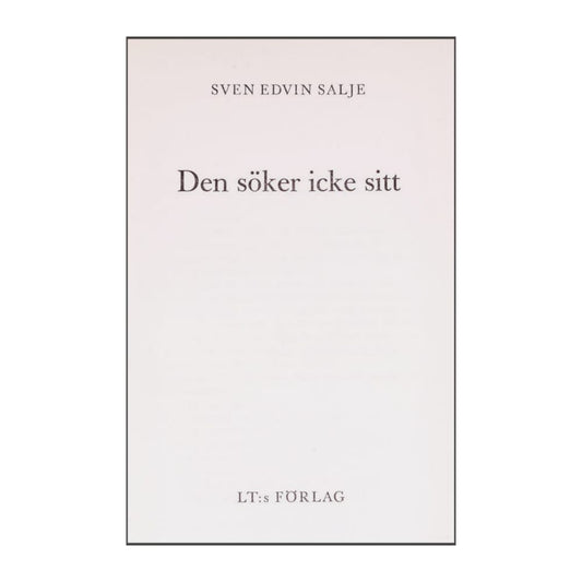 Sven Edvin Salje: Den Söker Icke Sitt