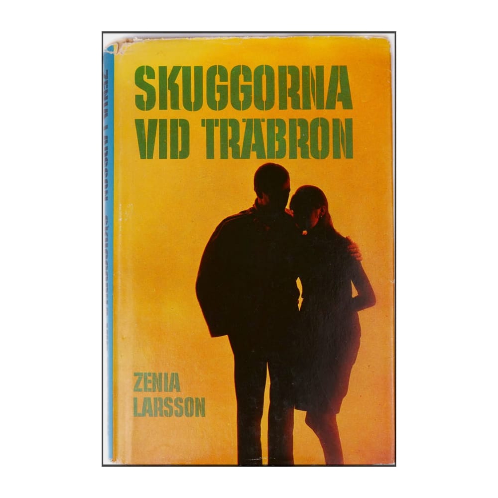 Zenia Larsson: Skuggorna Vid Träborn