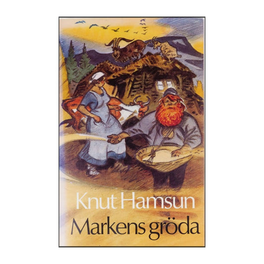 Knut Hamsun: Markens Gröda