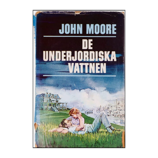 John Moore: De Underjordiska Vatten