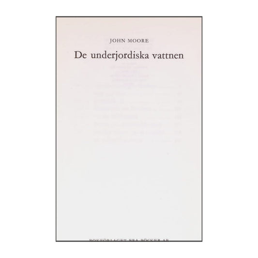 John Moore: De Underjordiska Vatten