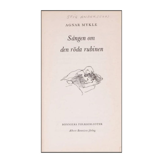 Agnar Mykle: Sången Om Den Röda Rubinen