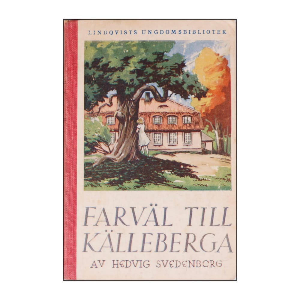 Hedvig Svedenborg: Farväl Till Kvälleberga
