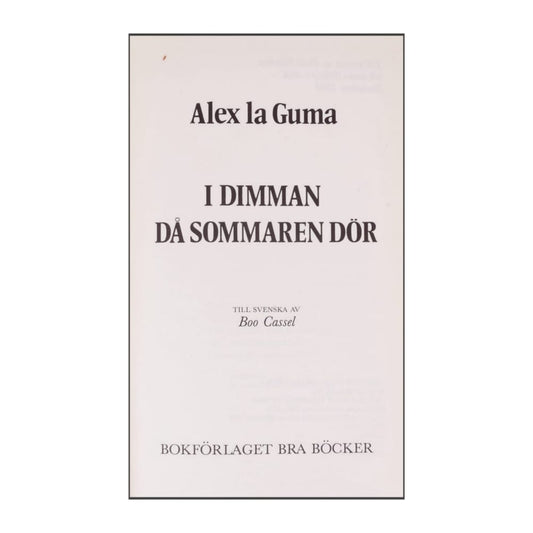 Alex La Gumma: I Dimman Då Sommaren Dör