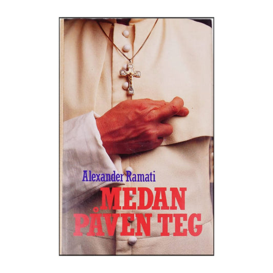 Alexander Ramati: Medan Påven Teg