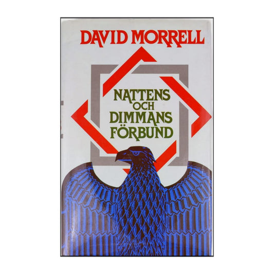 David Morrell: Nattens Och Dimmans Förbund