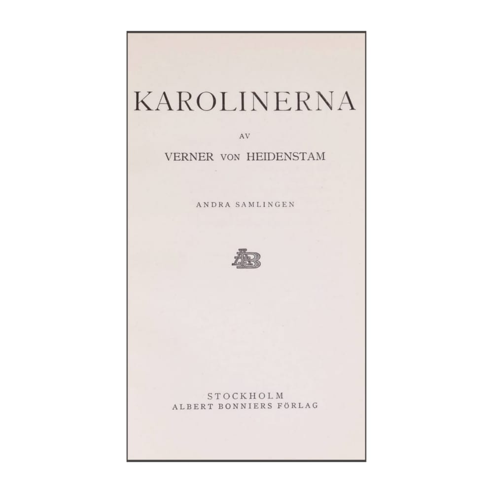 Verner Von Heidenstam: Karolinerna 2