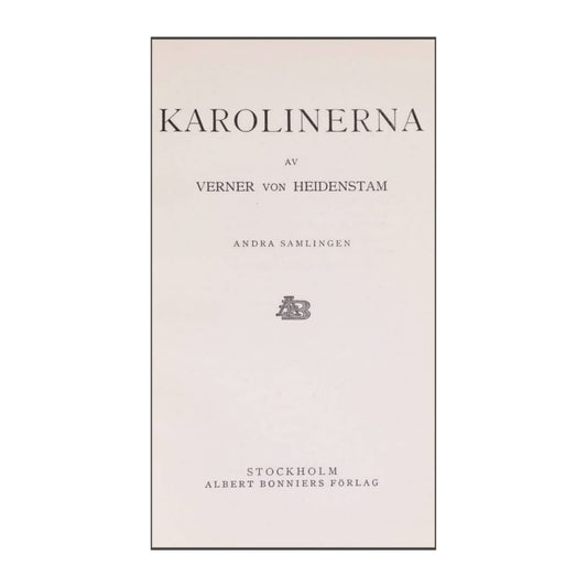 Verner Von Heidenstam: Karolinerna 2