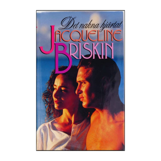 Jcqueline Briskin: Det Nakna Hjärtat