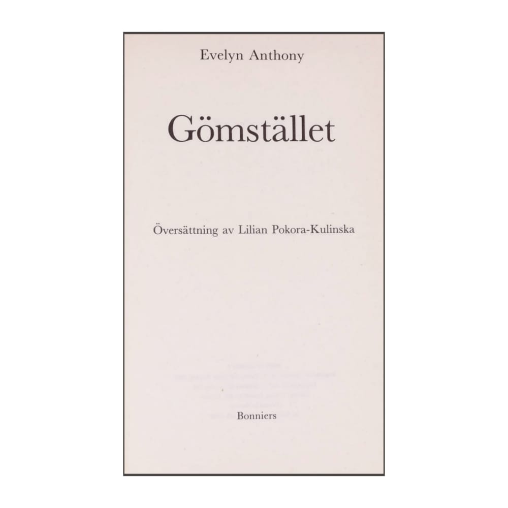 Evelyn Anthony: Gömstället