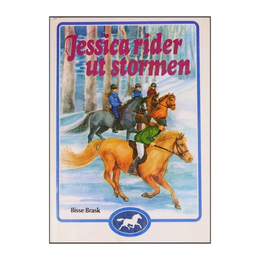 Bisse Brask: Jessica Rider Ut Stormen